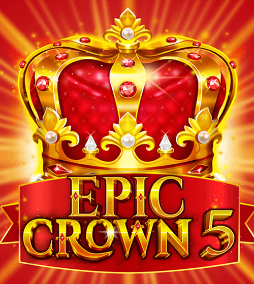 Epic Crown 5