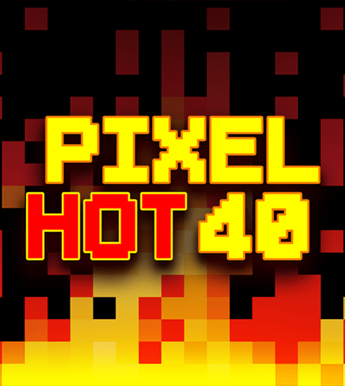 Pixel Hot 40