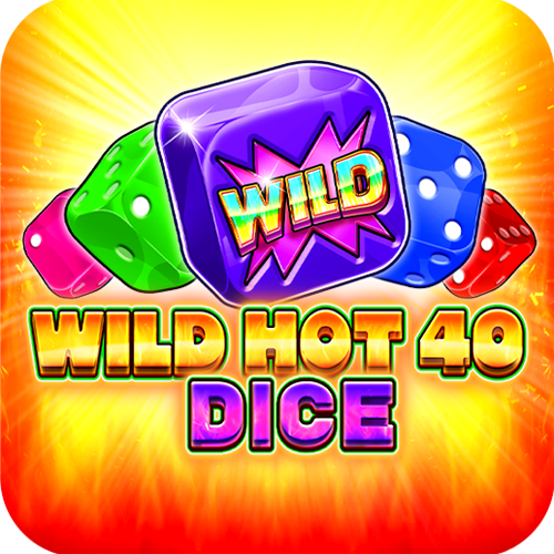 Wild Hot 40 Dice