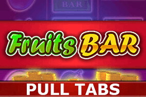 Fruits Bar pull tabs