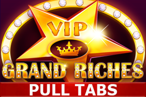Grand RIches pull tabs