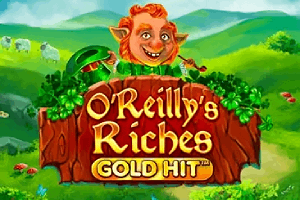 Gold Hit Oreileys Riches