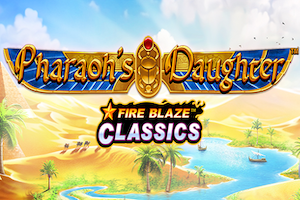 Pharaohs Daughter  FIREBLAZE