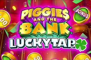 Piggies and the Bank LuckyTap A1