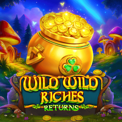 Wild Wild Riches