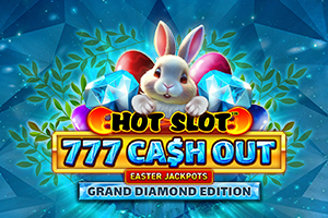 Hot Slot 777 Cash Out Grand Diamond Edition Easter Jackpots